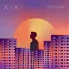 XIXI - Syncopate - Single